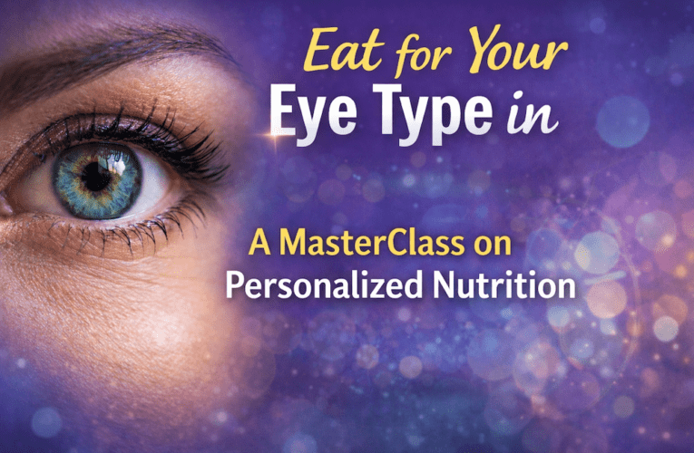 Eat for Your Eye Type in Cologne: A MasterClass on Personalized Nutrition